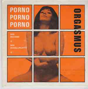 Porno Porno Porno - Orgasmus