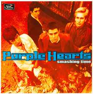 Purple Hearts - Smashing Time