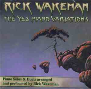 Rick Wakeman - The Yes Piano Variations