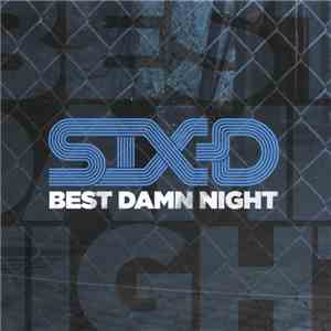 Six D - Best Damn Night