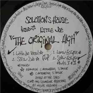 Solomon's House Presents Little Joe  - The Original High