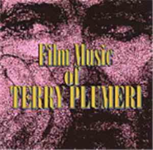 Terry Plumeri - Film Music Of Terry Plumeri