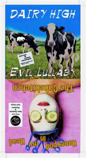The Cakekitchen / Dairy High - Honeypod In My Head / Evil Lullaby