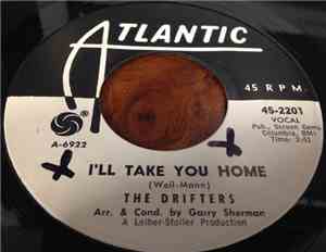The Drifters - I'll Take You Home