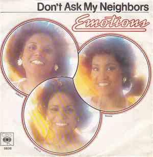 The Emotions - Don't Ask My Neighbors