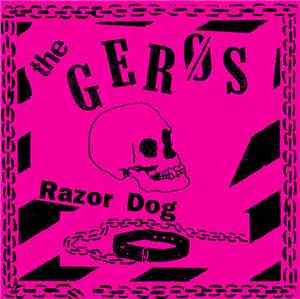 The Geros - Razor Dog
