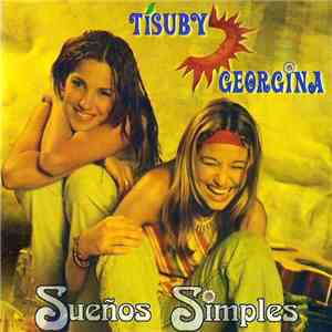 Tisuby & Georgina - Sueños Simples