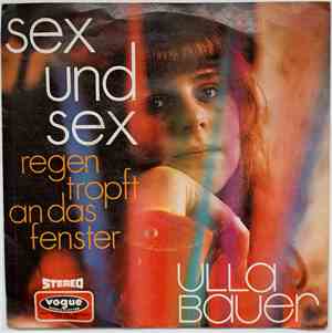 Ulla Bauer - Sex Und Sex