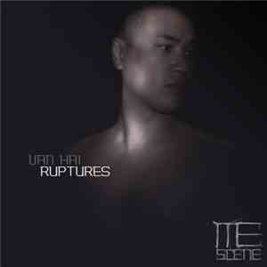 Van Hai - Ruptures