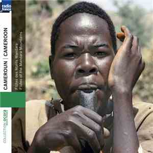 Various - Cameroun - Flûtes Des Monts Mandara  / Cameroon - Flutes Of The M ...