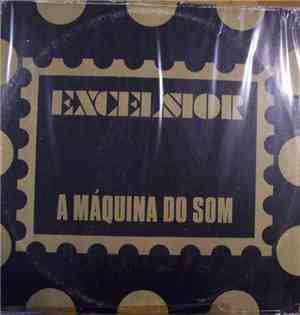 Various - Excelsior A Máquina Do Som
