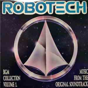 Various - Robotech BGM Collection Volume 1 (Music From The Original Soundtr ...