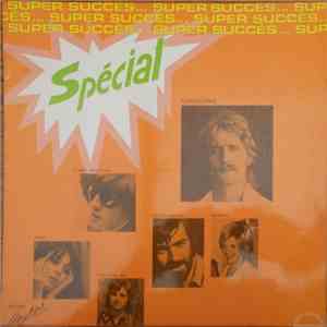 Various - Spécial Super Succès (Volume 1)