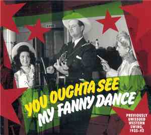 Various - You Oughta See My Fanny Dance