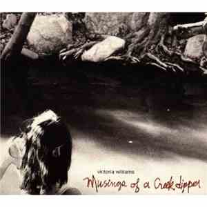 Victoria Williams - Musings Of A Creek Dipper