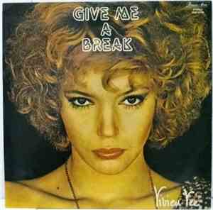 Vivien Vee - Give Me A Break