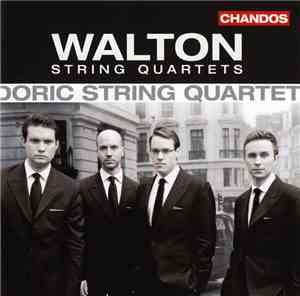 Walton, Doric String Quartet - String Quartets