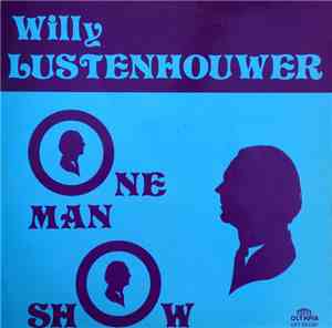 Willy Lustenhouwer - One Man Show