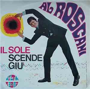 Al Roscani - Il Sole Scende Giù