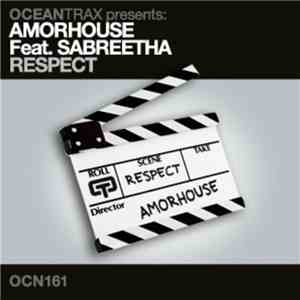 Amorhouse Feat. Sabreetha - Respect