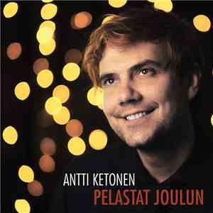 Antti Ketonen - Pelastat Joulun