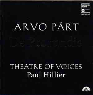 Arvo Pärt - Theatre Of Voices, Paul Hillier - De Profundis
