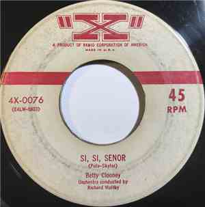 Betty Clooney - Si, Si, Senor