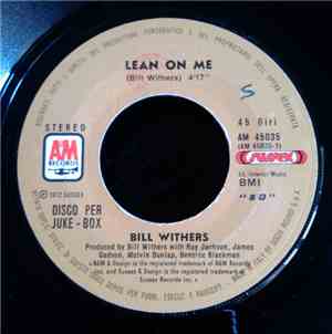 Bill Withers - Lean On Me