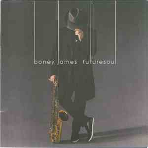Boney James - Futuresoul