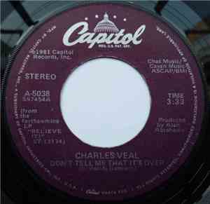 Charles Veal - Don't Tell Me It's All Over