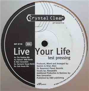 Crystal Clear - Live Your Life