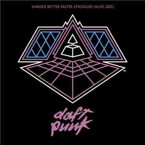 Daft Punk - Harder Better Faster Stronger (Alive 2007)