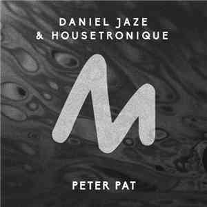 Daniel Jaze & Housetronique - Peter Pat