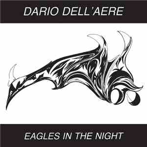 Dario Dell'Aere - Eagles In The Night