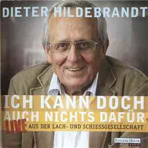 Dieter Hildebrandt - Ich Kann Doch Auch Nichts Dafür (Live Aus Der Lach- Un ...