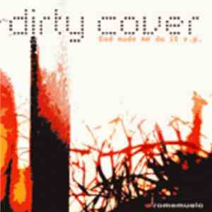 Dirty Cover - God Made Me Do It E.P.