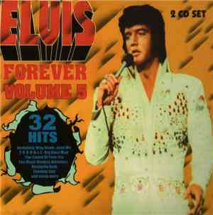 Elvis Presley - Elvis Forever Vol. 5