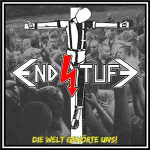Endstufe - Die Welt Gehörte Uns!