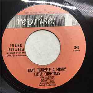 Frank Sinatra And Les Baxter's Balladeers - Have Yourself A Merry Little Ch ...