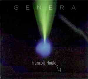 François Houle 5 + 1 - Genera