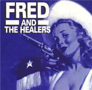 Fred And The Healers - Fred And The Healers