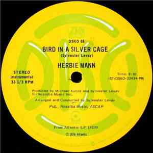Herbie Mann - Bird In A Silver Cage / The Piper