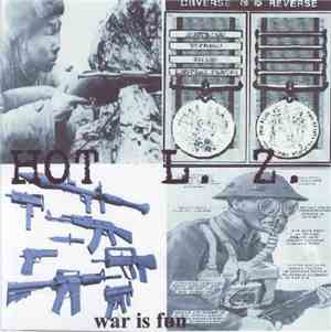 Hot L.Z. - War Is Fun