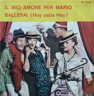 I Combos - Il Mio Amore Per Mario / Ballerai (Hey Yaba Hey)