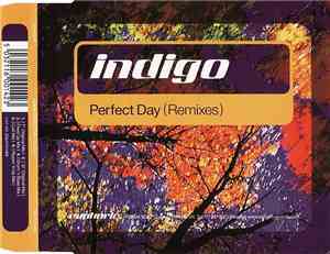 Indigo  - Perfect Day (Remixes)