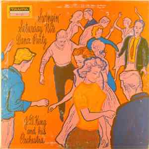 J.D. King And His Orchestra - Swingin' Saturday Night Dance Party