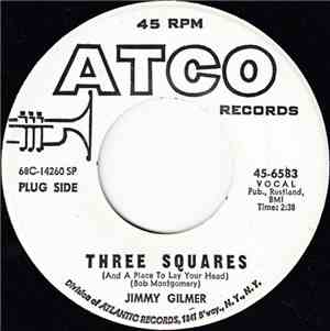 Jimmy Gilmer - Three Squares (And A Place To Lay Your Head)