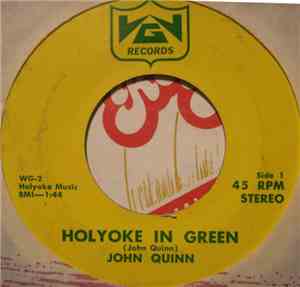 John Quinn - Holyoke In Green / Queen Of The Green