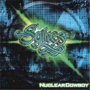 John Sykes - Nuclear Cowboy