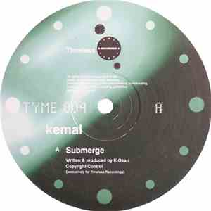 Kemal / Kemal & Rob Data - Submerge / Test Tube